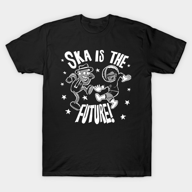 Ska is the Future T-Shirt by Super Cool and Stuff